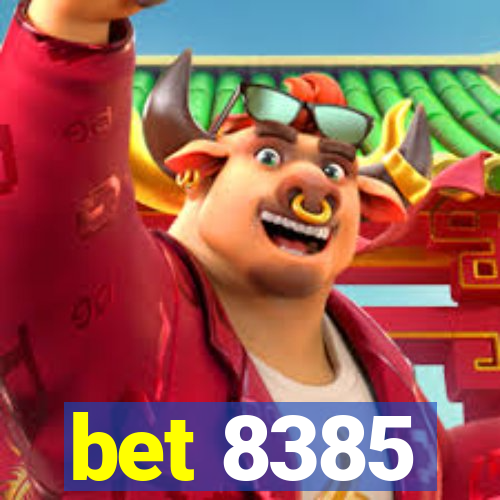 bet 8385